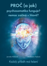 Pro (a jak) psychosomatika funguje?